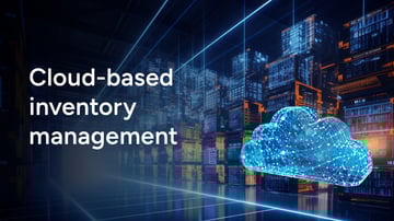 Cloud based inventory management